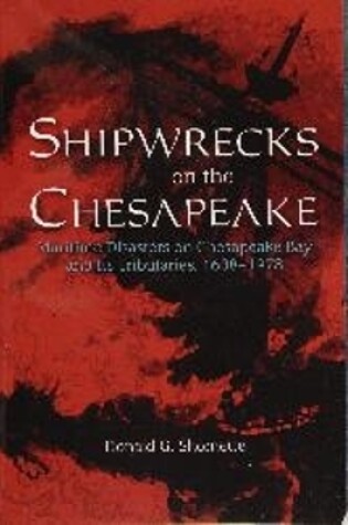 Cover of Shipwrecks on Chesapeake