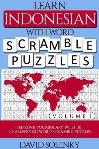 Cover of Learn Indonesian with Word Scramble Puzzles Volume 1