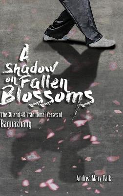 Book cover for A Shadow on Fallen Blossoms, Hard Cover