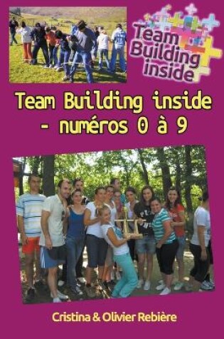 Cover of Team Building Inside - Num�ros 0 � 9