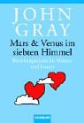 Book cover for Mars & Venus im siebten Himmel; Beziehungsschule fur Manner/Frauen