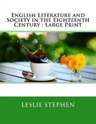 Book cover for English Literature and Society in the Eighteenth Century