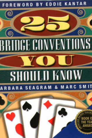 Cover of 25 Bridge Conventions You Should Know