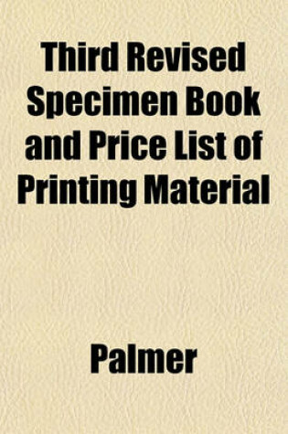 Cover of Third Revised Specimen Book and Price List of Printing Material