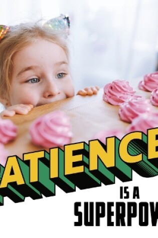 Cover of Patience Is a Superpower