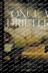 Book cover for Once a Drifter