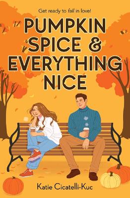 Book cover for Pumpkin Spice & Everything Nice