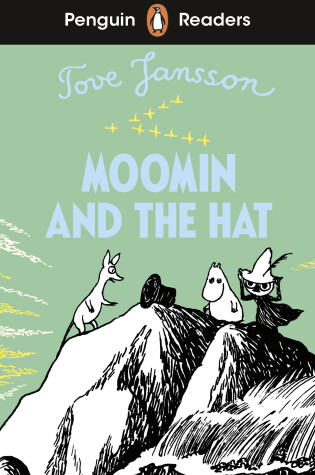 Cover of Penguin Readers Level 3: Moomin and the Hat (ELT Graded Reader)