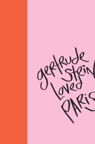 Cover of Madding Mission "Gertrude Stein Loved Paris" Jotter Book