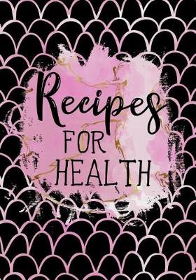 Book cover for Recipes for Health