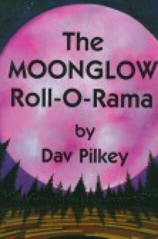 Cover of Moonglow Roll O Rama