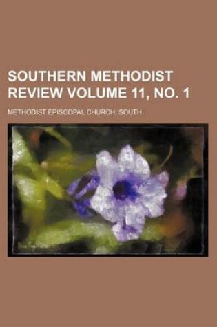 Cover of Southern Methodist Review Volume 11, No. 1