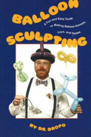Cover of Balloon Sculpting