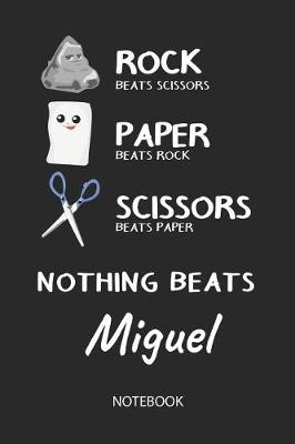 Book cover for Nothing Beats Miguel - Notebook