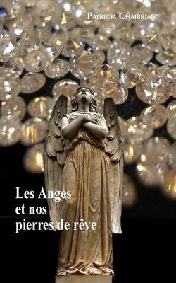 Cover of Les Anges et nos pierres de reves