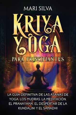 Cover of Kriya Yoga para principiantes