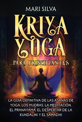 Book cover for Kriya Yoga para principiantes