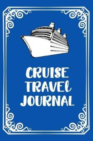 Cover of Cruise Travel Journal