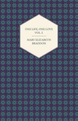 Book cover for One Life, One Love Vol. I.