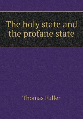 Book cover for The Holy State and the Profane State