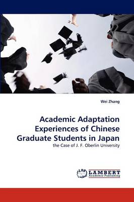 Book cover for Academic Adaptation Experiences of Chinese Graduate Students in Japan