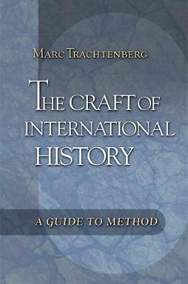 Book cover for The Craft of International History