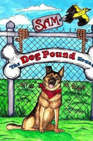 Cover of Sam The Dog Pound Hound