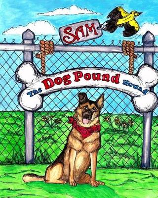 Book cover for Sam The Dog Pound Hound