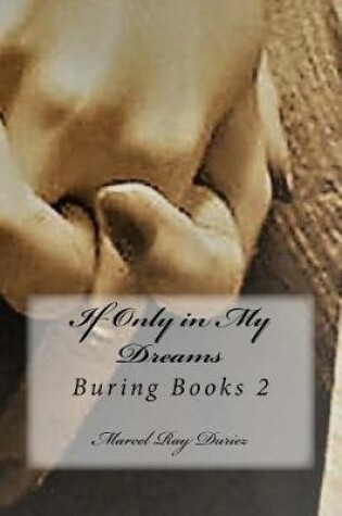 Cover of If Only in My Dreams