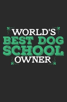 Book cover for World's Best Dog School Owner