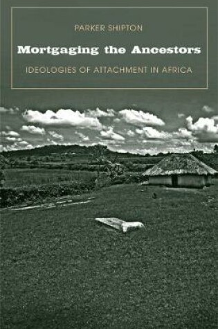 Cover of Mortgaging the Ancestors