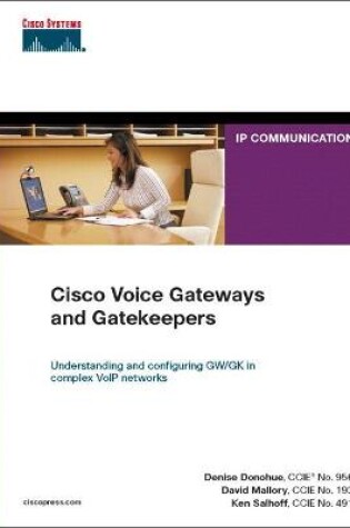 Cover of Cisco Voice Gateways and Gatekeepers (paperback)
