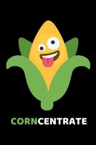 Cover of CornCentrate
