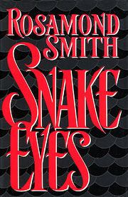 Book cover for Smith Rosamond : Snake Eyes