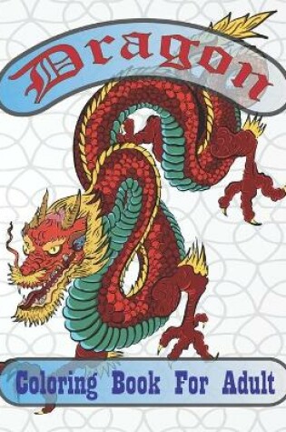 Cover of dragon coloring book for adult