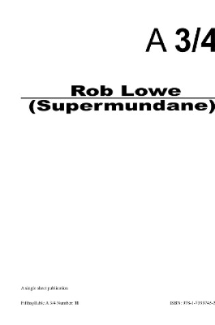 Cover of A3/4 Issue 11. Rob Lowe (Supermundane).