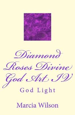 Book cover for Diamond Roses Divine God Art IV