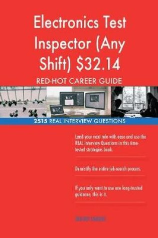 Cover of Electronics Test Inspector (Any Shift) $32.14 RED-HOT Career; 2515 REAL Intervie