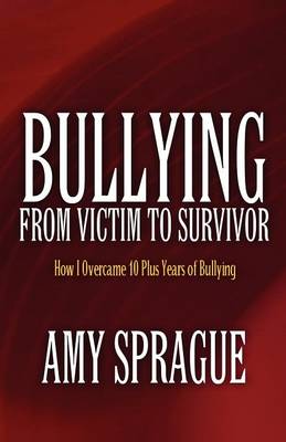 Book cover for Bullying-From Victim to Survivor