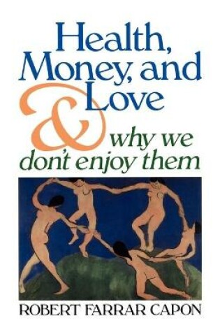 Cover of Health, Money, and Love