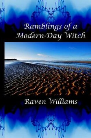 Cover of Ramblings of a Modern-Day Witch