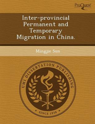 Book cover for Inter-Provincial Permanent and Temporary Migration in China