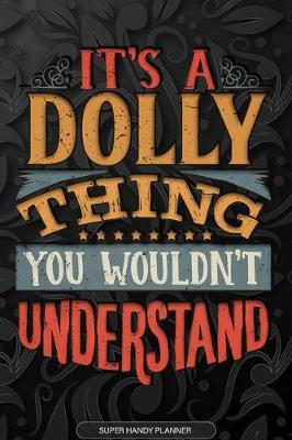 Book cover for It's A Dolly Thing You Wouldn't Understand