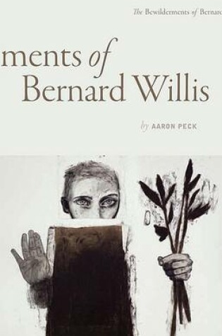 Cover of The Bewilderments of Bernard Willis