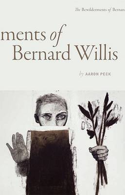 Book cover for The Bewilderments of Bernard Willis