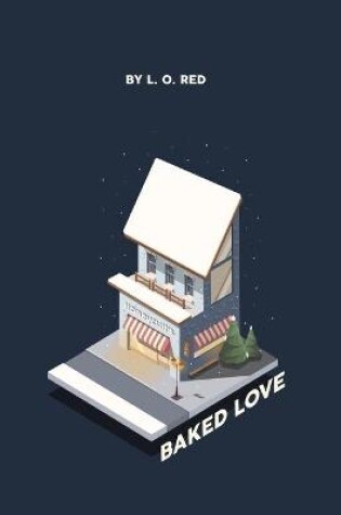 Cover of Baked Love