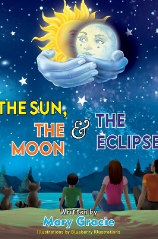 Cover of The Sun, The Moon & The Eclipse