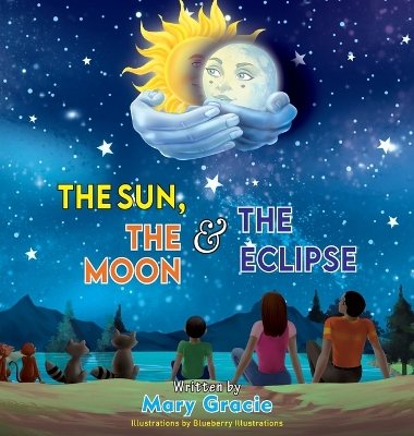 Book cover for The Sun, The Moon & The Eclipse