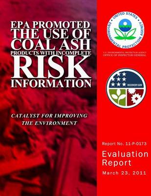 Book cover for EPA Promoted the Use of Coal Ash Products With Incomplete Risk Information