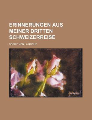 Book cover for Erinnerungen Aus Meiner Dritten Schweizerreise